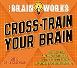 Cross-Train Your Brain 2017 Boxed/Daily Calendar by 