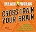 Cross-Train Your Brain 2017 Boxed/Daily Calendar by 