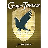 Guild of Tokens: Initiate