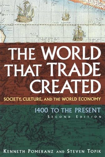 Download The World That Trade Created: Society, Culture and the World Economy, 1400 to the Present PDF