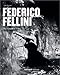 Federico Fellini, The Complete Films by 
