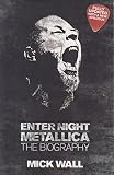 Paperback Enter Night Metallica The Biography Book
