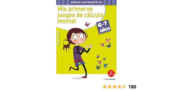 Mis Primeros Juegos De Calculo Mental 6 7 Anos Terapias Juegos Didacticos Spanish Edition Rougier R 9788415612551 Amazon Com Books