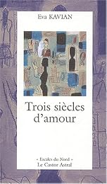 Trois siècles d'amour