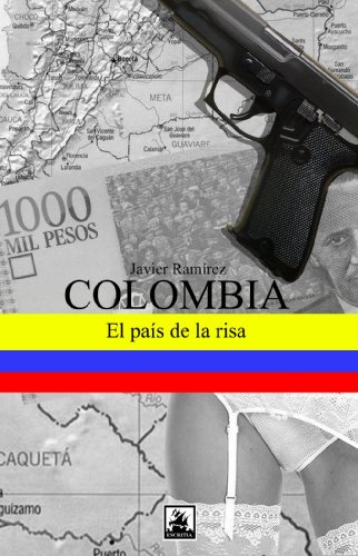 Colombia, el pais de la risa (Spanish Edition)