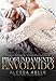 Profundamente Envolvido (Trilogia Profundamente Livro 2) (Portuguese Edition)