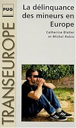 La  délinquance des mineurs en Europe