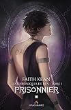 Les chroniques de Ren, Tome 1 : Prisonnier by 