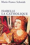 Isabelle la Catholique (French Edition) by 