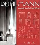 Ruhlmann : Un gÃ©nie de l'art deco by 
