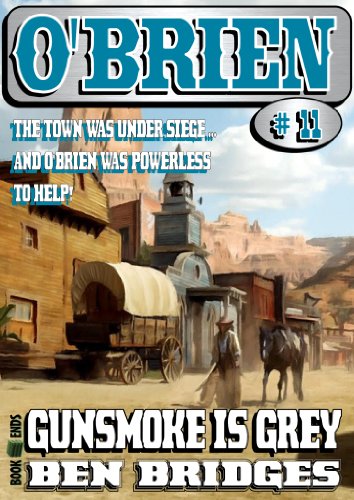 Gunsmoke is Grey (An O'Brien Western Book 11)