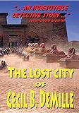 The Lost City of Cecil B. DeMille