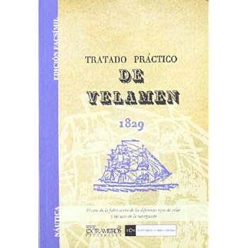 Tratado práctico de velamen (Náutica) Tratado práctico de velamen (Náutica)