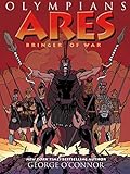 Olympians: Ares: Bringer of War by George O'Connor