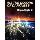 All the Colors of Darkness (Jan Darzek Book 1)