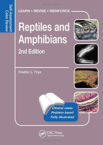 Download Reptiles and Amphibians: Self-Assessment Color Review, Second Edition (Veterinary Self-Assessment Color Review Series)