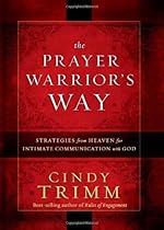 The Prayer Warrior's Way