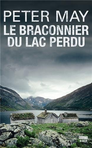 [Trilogie écossaise]: [03]: Le braconnier du lac perdu