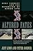 Altered Fates by Peter Gorner, Jeff Lyon