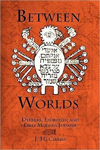 Between Worlds Dybbuks Exorcists And Early Modern Judaism Jewish Culture Contexts By Jeffrey Howard Chajes 2003 07 03 Amazon Com Books
