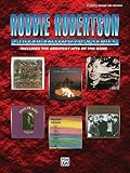 Robbie Robertson Guitar Anthology Series Authentic Guitar Tab Edition