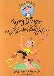 Tony Dingo, le roi des barjots