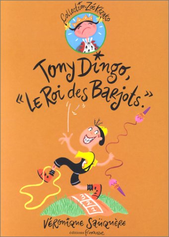 Tony Dingo, le roi des barjots