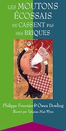 Les  moutons écossais ne cassent pas des briques