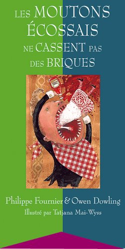 Les  moutons écossais ne cassent pas des briques