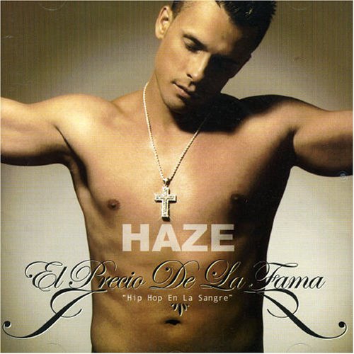 Haze - El Precio De La Fama (Deluxe Edition) - Zortam Music