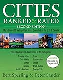 Cities Ranked & Rated: More than 400 Metropolitan Areas Evaluated in the U.S. and Canada by Bert Sperling, Peter Sander