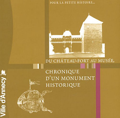 Du château-fort au musée