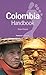 Footprint Colombia Handbook: The Travel Guide by 