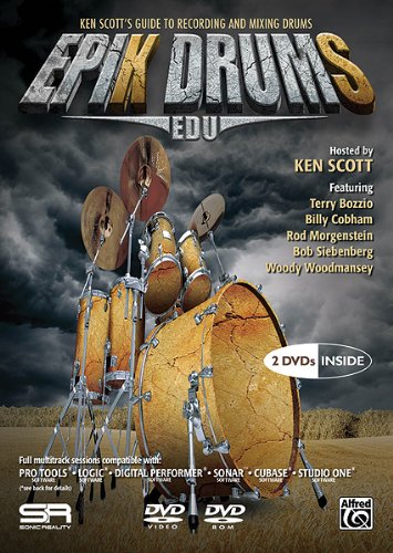 Epik Drums EDU: Ken Scott's Guide to Recording and Mixing Drums by Ken Scott