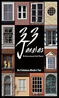 Livro As Trinta e Três Janelas (Da Coletanea Risale-i Nur Livro 2)