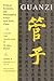 Guanzi: Political, Economic, and Philosophical Essays from Early China, Volume II