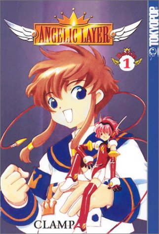 Angelic Layer, Vol. 1 (v. 1)