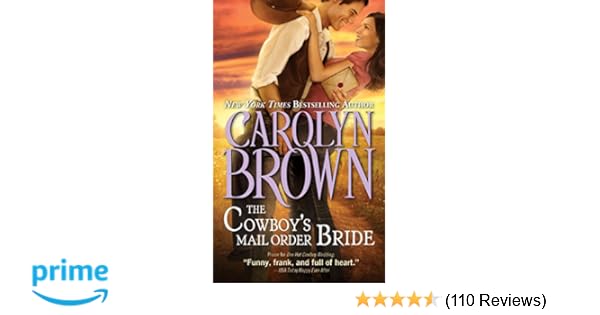 The Cowboy S Mail Order Bride Cowboys Brides Carolyn Brown