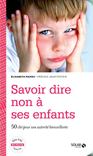 Savoir dire non à ses enfants