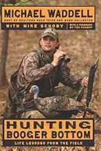 Hunting Booger Bottom: Life Lessons from the Field