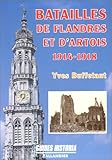 Image de Batailles de Flandres et dArtois: 1914-1918 (Guides historia)