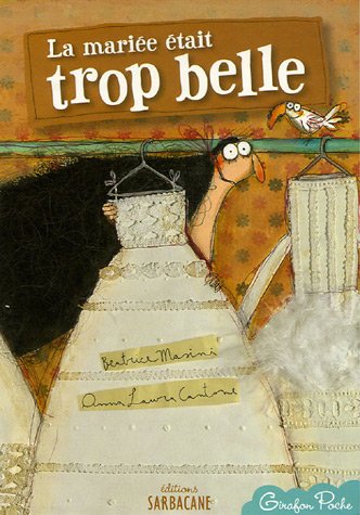 La  mariée était trop belle