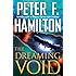 The Dreaming Void (Commonwealth - The Void Trilogy Book 1)