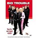 Big Trouble