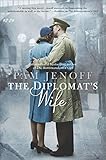 The Diplomat's Wife (The Kommandant's Girl)