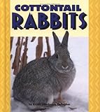 Cottontail Rabbits (Pull Ahead Books) by Kristin Ellerbusch Gallagher
