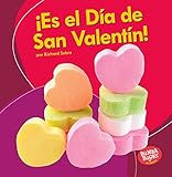 ¡Es el Día de San Valentín! (It's Valentine's Day!) (Bumba Books ® en español _ ¡Es una fiesta! (It's a Holiday!)) (Spanish Edition)