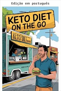 Livro Dieta keto fora de casa: seu guia de opções low-carb nos restaurantes favoritos dos Estados Unidos