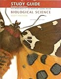 Study Guide [to] Biological Science, Second Edition, Scott Freeman, Burggren, Warren W. and Bagatto, Brian, 0131090283