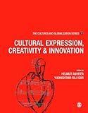 Cultural Expression, Creativity and Innovation, Anheier, Helmut K., 1412920868